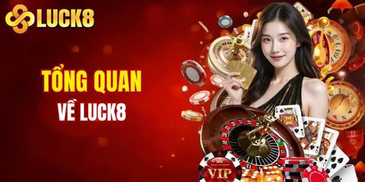 Đăng Ký LUCK8 Mở Tài Khoản Nhanh Và Bảo Mật